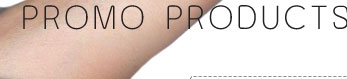 PROMO PRODUCTS